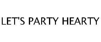 LET'S PARTY HEARTY