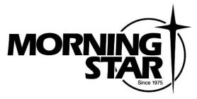 MORNING STAR SINCE 1975