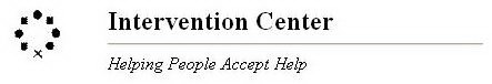 INTERVENTION CENTER HELPING PEOPLE ACCEPT HELP