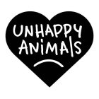 UNHAPPY ANIMALS