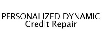 PERSONALIZED DYNAMIC CREDIT REPAIR