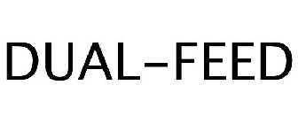 DUAL-FEED