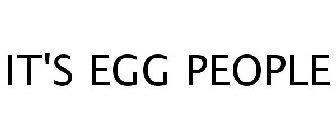 IT'S EGG PEOPLE