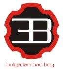 3B BULGARIAN BAD BOY