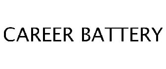 CAREER BATTERY