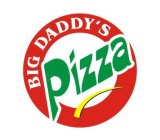 BIG DADDY'S PIZZA