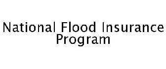 NATIONAL FLOOD INSURANCE PROGRAM