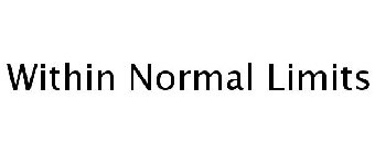 WITHIN NORMAL LIMITS