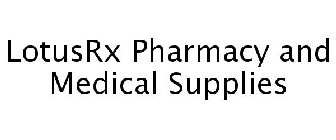 LOTUSRX PHARMACY AND MEDICAL SUPPLIES