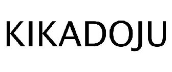 KIKADOJU