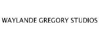 WAYLANDE GREGORY STUDIOS