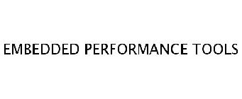 EMBEDDED PERFORMANCE TOOLS