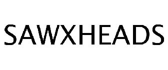 SAWXHEADS