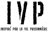 IVP INSPIRÉ PAR LA VIE PRISONNIÈRE