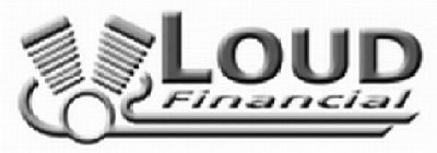 LOUD FINANCIAL