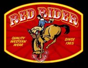 RED RIDER QUALITY WESTERN WEAR SINCE 1965