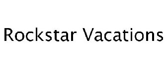 ROCKSTAR VACATIONS