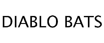 DIABLO BATS