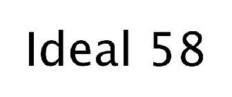 IDEAL 58