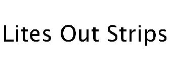 LITES OUT STRIPS