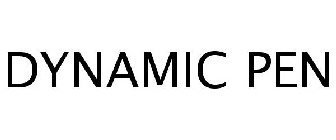DYNAMIC PEN