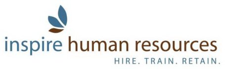 INSPIRE HUMAN RESOURCES HIRE. TRAIN. RETAIN.