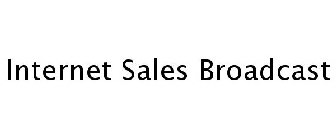 INTERNET SALES BROADCAST