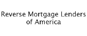 REVERSE MORTGAGE LENDERS OF AMERICA