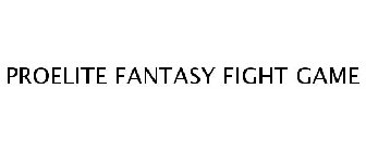 PROELITE FANTASY FIGHT GAME