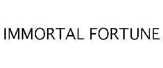 IMMORTAL FORTUNE