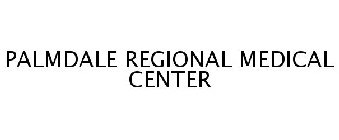 PALMDALE REGIONAL MEDICAL CENTER