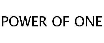 POWER OF ONE