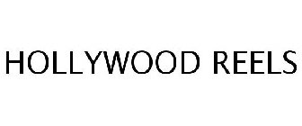 HOLLYWOOD REELS