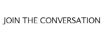 JOIN THE CONVERSATION