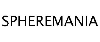 SPHEREMANIA