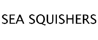 SEA SQUISHERS