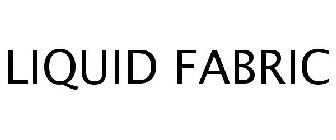 LIQUID FABRIC