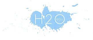 H 2 O EAU