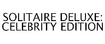 SOLITAIRE DELUXE: CELEBRITY EDITION