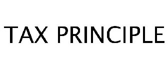 TAX PRINCIPLE