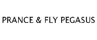 PRANCE & FLY PEGASUS