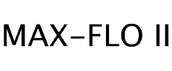 MAX-FLO II