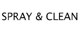 SPRAY & CLEAN
