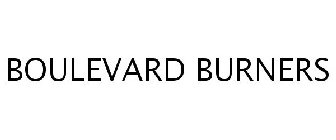 BOULEVARD BURNERS
