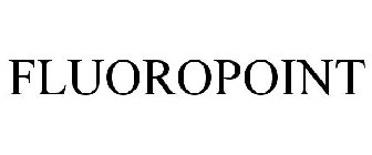 FLUOROPOINT