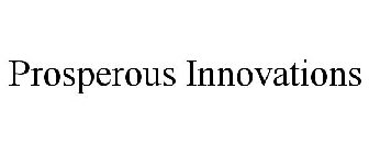 PROSPEROUS INNOVATIONS