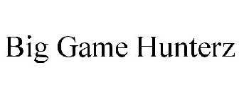 BIG GAME HUNTERZ