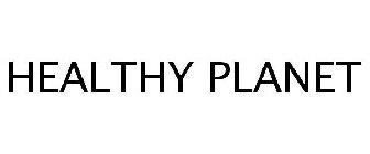 HEALTHY PLANET