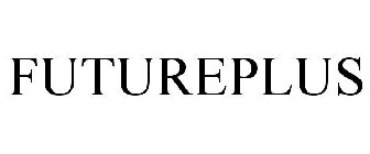 FUTUREPLUS