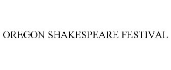 OREGON SHAKESPEARE FESTIVAL